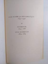 Suometar 1-2 ja Uusi Suometar 1 : Perustaminen ja ensimmäiset vaiheet 1847-1852 ; Suometar 1853-1866 ; Uusi Suometar 1869-1889