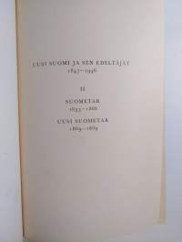 Suometar 1-2 ja Uusi Suometar 1 : Perustaminen ja ensimmäiset vaiheet 1847-1852 ; Suometar 1853-1866 ; Uusi Suometar 1869-1889