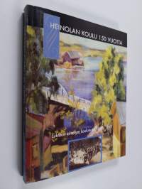 Heinolan koulu 150 vuotta : lukioon johtavaa koulutusta 1847-1997