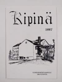 Heinolan koulu 150 vuotta : lukioon johtavaa koulutusta 1847-1997