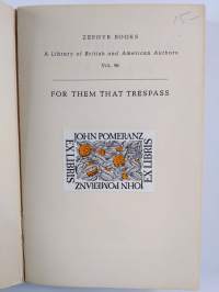 For them that trespass : a novel