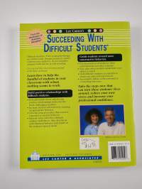 Succeeding with Difficult Students - New Strategies for Reaching Your Most Challenging Students