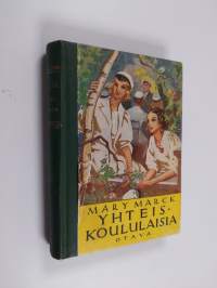 Yhteiskoululaisia : tyttöromaani