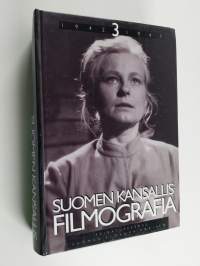 Suomen kansallisfilmografia 3 : vuosien 1942-1947 suomalaiset kokoillan elokuvat