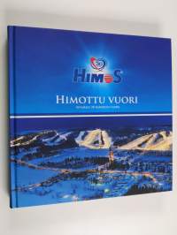 Himottu vuori : Himoksen 30 laskettelun vuotta (signeerattu)