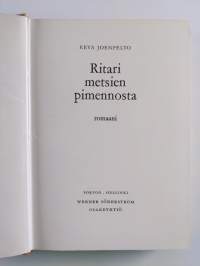 Ritari metsien pimennosta