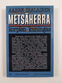 Metsäherra - korpien kuningas