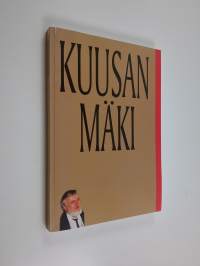 Kuusan mäki : ystäväkirja Jussi Kuusanmäelle 22.12.2000 = vänskrift till Jussi Kuusanmäki 22.12.2000