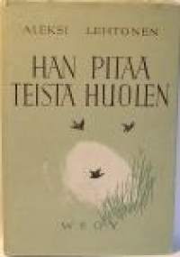 Hän pitää teistä huolen