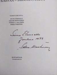 Vallan kahvaa - saranan puolta (signeerattu, tekijän omiste)