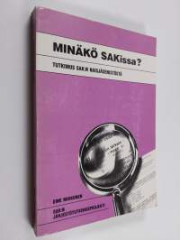 Minäkö SAKissa? : tutkimus SAK:n naisjäsenistöstä