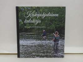 Keskipohjalainen kalakirja - Kalaan ja luontoretkille kotivesille!