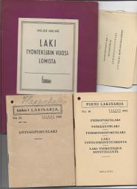 Oppisopimuslaki, työsopimuslaki, Laki vuosilomista Puhelinalan työehtosopimus  - erä lakialan kirjasia 1940-50 luku