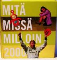 Mitä missä milloin 2000  syyskuu 1998- elokuu 1999