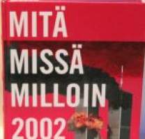 Mitä missä milloin 2002   syyskuu 2000-elokuu 2001