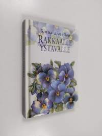 Rakkaalle ystävälle