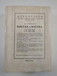 Routaa ja rautaa : 2, Kemin etappi ; 4, Kajaanin etappi