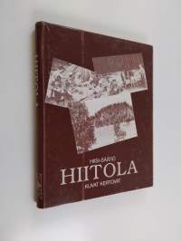 Hiitola : kuvat kertovat