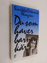 Du som haver barnen kär