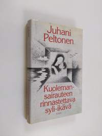 Kuolemansairauteen rinnastettava syli-ikävä
