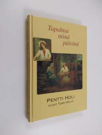 Tapahtui niinä päivinä (signeerattu)