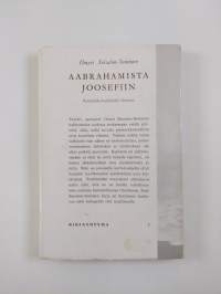 Aabrahamista Joosefiin : Patriarkkatraditioiden historiaa
