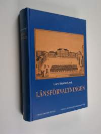 Länsförvaltningen : landshövdingarna, regeringsmakten och politiken i Finland åren 1809-1992