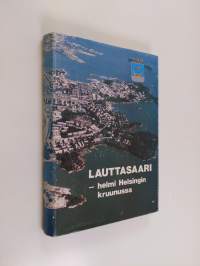 Lauttasaari - helmi Helsingin kruunussa (numeroitu)