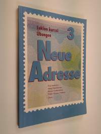 Neue Adresse lukion kurssi 3 , Übungen :