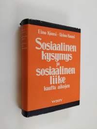 Sosiaalinen kysymys ja sosiaalinen liike kautta aikojen