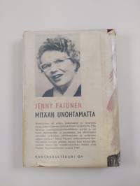 Mitään unohtamatta : romaani