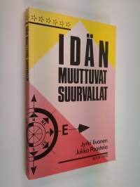 Idän muuttuvat suurvallat : Kiina ja Neuvostoliitto