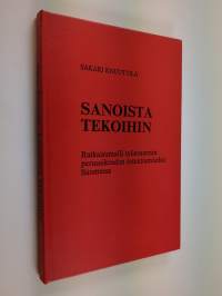 Sanoista tekoihin : ratkaisumalli työnsaannin perusoikeuden toteuttamiseksi Suomessa