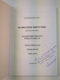 Nuoruuteni triptyykki : Kolme kertomusta poikavuosilta (tekijän omiste)