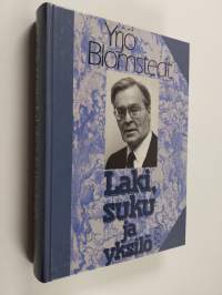 Laki, suku ja yksilö : tutkielmia, esseitä ja kirjoituksia 40 vuoden ajalta