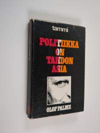 Politiikka on tahdon asia