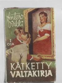 Kätketty valtakirja. 1KirjaVirkki, Antero , 1899-1964Mantere 1945.Ulkoasu