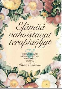 Elämää vahvistavat terapiaöljyt