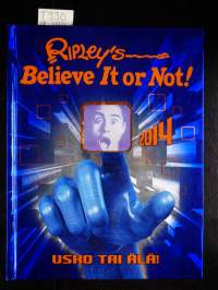 Ripley&#039;s Believe It or Not! - Usko tai älä! 2014
