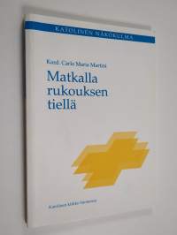 Matkalla rukouksen tiellä