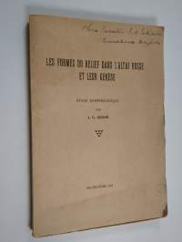 Les formes du relief dans l&#039;Altai russe et leur genèse : etude morphologique (signeerattu, tekijän omiste)