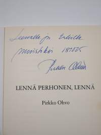 Lennä perhonen, lennä (signeerattu, tekijän omiste)