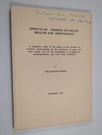 Effects of feeding on infant health and immunology : A prospective study of the effects of the duration of exclusive breast-feeding on the occurence of atopy and ...