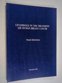 Levamisole in the Treatment of Human Breast Cancer (signeerattu, tekijän omiste)