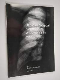 Rapid Etiological Diagnosis of Pneumonia in Young Men (signeerattu, tekijän omiste)