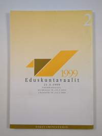 Eduskuntavaalit 1999 : määräyksiä ja ohjeita 2 - Vaalilautakunnan tehtävät