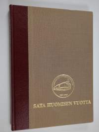 Sata huomisen vuotta : Jyväskylän työväenyhdistys 1888-1988 (signeerattu, tekijän omiste)