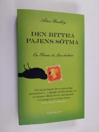 Den bittra pajens sötma : [en Flavia de Luce-deckare]