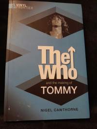 The Who and the Making of Tommy