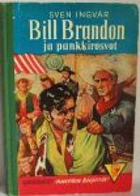 Bill Brandon ja pankkirosvot